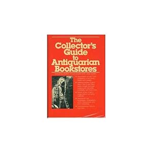 Seller image for Collectors Guide to Antiquarian Bookstores (Hardcover) for sale by InventoryMasters