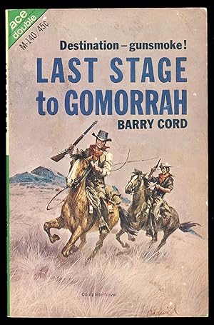 Seller image for Deadly Like a .45. / Last Stage to Gomorrah for sale by Parigi Books, Vintage and Rare