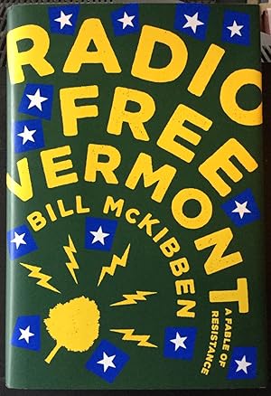 Radio Free Vermont: A Fable of Resistance