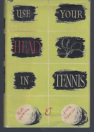 Imagen del vendedor de Use Your Head in Tennis a la venta por Turn-The-Page Books