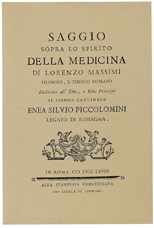 SAGGIO SOPRA LO SPIRITO DELLA MEDICINA DI LORENZO MASSIMI filosofo, e medico romano: