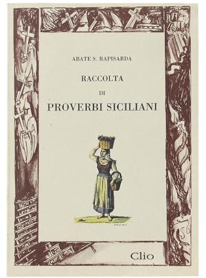 RACCOLTA DI PROVERBI SICILIANI RIDOTTI IN CANZONI.: