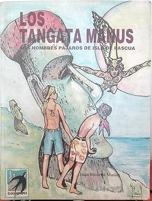 Seller image for Los Tangata Manus o Los hombres pjaros de Isla de Pascua for sale by Librera Monte Sarmiento