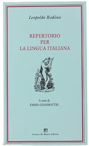 REPERTORIO PER LA LINGUA ITALIANA. A cura di Emma Giammattei.: