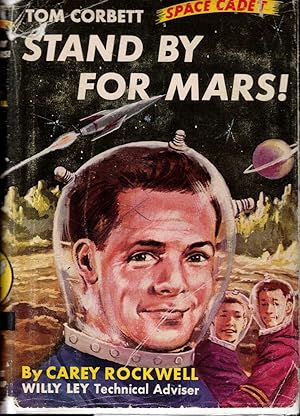 Seller image for Stand by for Mars: Tom Corbett, Space Cadet for sale by Autumn Leaves