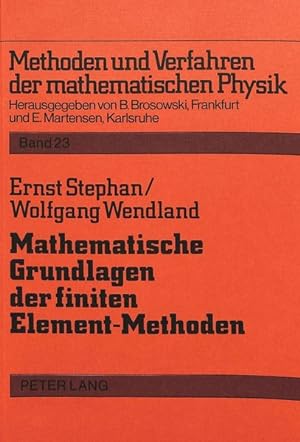 Mathematische Grundlagen der finiten Element-Methoden : Ausarb. zum Mittelseminar im WS 1980. (=M...