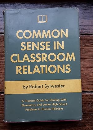 Common Sense in Classroom Relations