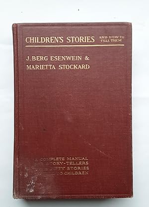 Children's Stories and How to Tell Them