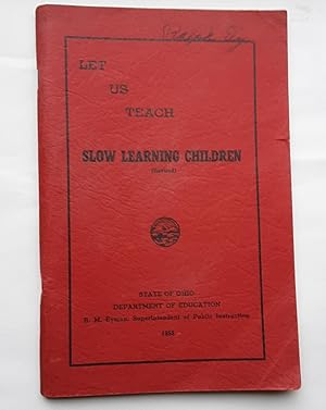 Let Us Teach Slow Learning Children