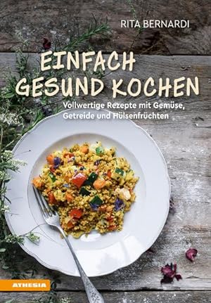 Seller image for Einfach gesund kochen for sale by BuchWeltWeit Ludwig Meier e.K.