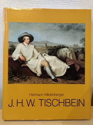 Bild des Verkufers fr Johann Heinrich Tischbein. Goethes Maler und Freund. zum Verkauf von PlanetderBuecher