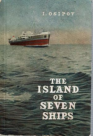 Image du vendeur pour The Island Of Seven Ships mis en vente par Mike's Library LLC