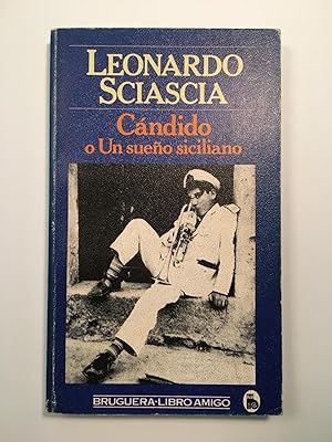 Image du vendeur pour Cndido o Un sueo siciliano mis en vente par SELECTA BOOKS