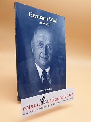 Hermann Weyl: 1885-1985: Centenary Lectures