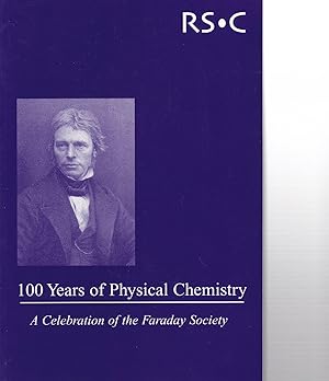 Image du vendeur pour 100 Years of Physical Chemistry. mis en vente par Antiquariat am Flughafen