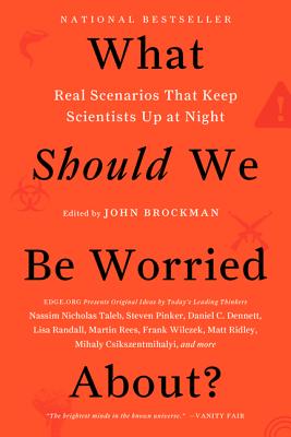 Bild des Verkufers fr What Should We Be Worried About?: Real Scenarios That Keep Scientists Up at Night (Paperback or Softback) zum Verkauf von BargainBookStores