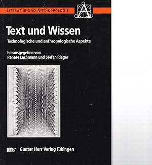 Seller image for Text und Wissen. Technologische und anthropologische Aspekte. for sale by Antiquariat am Flughafen