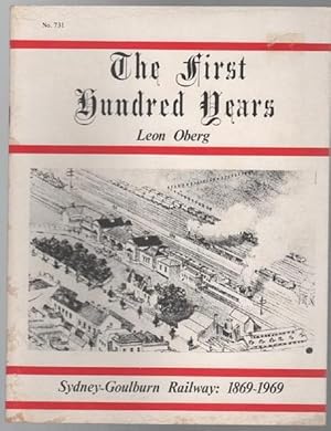 Immagine del venditore per The First Hundred Years. Railway History Series No. 731. venduto da Time Booksellers