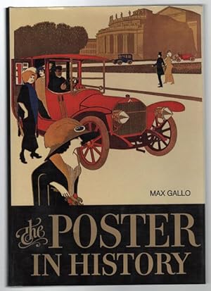 Immagine del venditore per The Poster In History. With an essay on The Development of Poster Art by Carlo Arturo Quintavalle. venduto da Time Booksellers