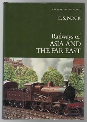 Bild des Verkufers fr Railways of Asia And The Far East. zum Verkauf von Time Booksellers
