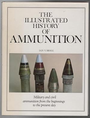 Seller image for The Illustrated Encyclopedia of Ammunition. for sale by Time Booksellers