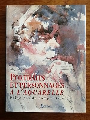 Portraits et personnages a l aquarelle 1993 - POWERS Alex - Technique Rendu Mouvement Couleur Pro...
