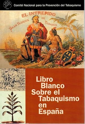 Imagen del vendedor de LIBRO BLANCO SOBRE EL TABAQUISMO EN ESPAA a la venta por Librera Dilogo