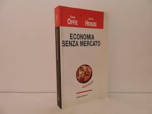 Economia senza mercato. Modelli alternativi di organizzazione del lavoro