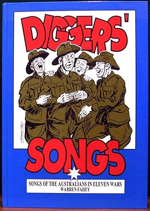 Image du vendeur pour DIGGERS' SONGS. Songs of the Australians in Eleven Wars. mis en vente par The Antique Bookshop & Curios (ANZAAB)