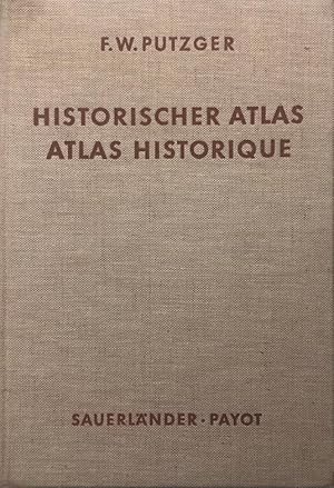 Seller image for Putzger. Historischer Atlas zur Welt- und Schweizer Geschichte. Atlas historique. Histoire universelle et histoire suisse. Im Einvernehmen mit dem Verein Schweizerischer Geschichtslehrer herausgegeben von der Atlaskommission. Publi avec l accord de la Socit suisse des maitres d histoire, par la Commission dr l Atlas. for sale by Rolf Nlkes - kunstinsel.ch