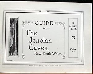 Image du vendeur pour GUIDE TO THE JENOLAN CAVES NEW SOUTH WALES. mis en vente par The Antique Bookshop & Curios (ANZAAB)