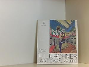 Bild des Verkufers fr E. L. Kirchner und die Wandmalerei. Entwrfe zur Wandmalerei im Museum Folkwang Entwrfe zur Wandmalerei im Museum Folkwang zum Verkauf von Book Broker
