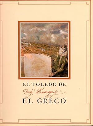 Imagen del vendedor de El Toledo de El Greco . a la venta por Librera Astarloa