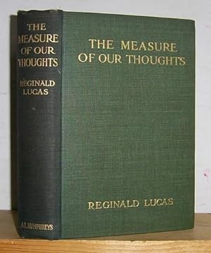 The Measure of Our Thoughts (1913)