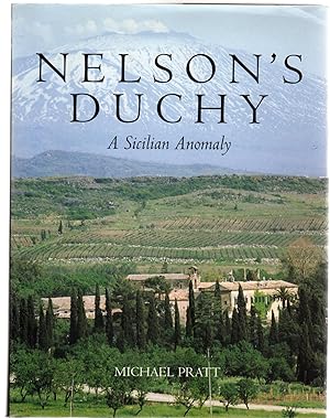 Nelson's Duchy : A Sicilian Anomaly
