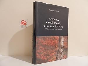 Armeno, i suoi monti e la sua Riviera dal Quattrocento al primo Novecento