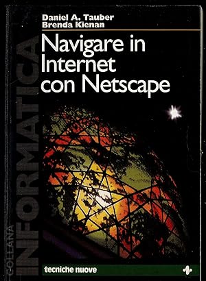 Bild des Verkufers fr Navigare in Internet con Netscape zum Verkauf von Sergio Trippini