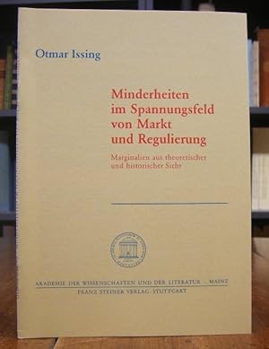 Minderheiten im Spannungsfeld von Markt und Regulierung. Marginalien aus theoretischer und histor...