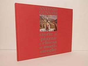 Storia di piazza e chiesa di morti e streghe. Catalogo mostra: Museo del Paesaggio, Verbania, lug...