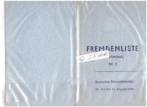 BAYREUTHER BÜHNENFESTSPIELE - FREMDENLISTE (KÜNSTLERLISTE) Nr. 1, 24. Juli - 19. August 1938