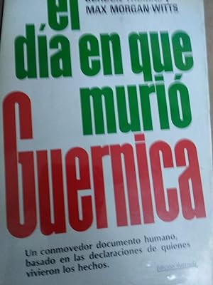 Seller image for El di?a en que murio? Guernica (Spanish Edition) for sale by Comprococo
