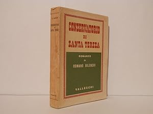 Conservatorio di Santa Teresa. Romanzo. 1° edizione