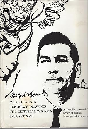 Macpherson: World Events, Reportage Drawings, The Editorial Cartoon, 1966 Cartoons