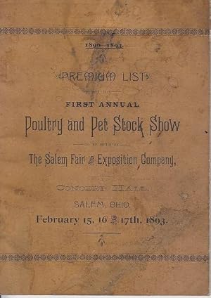 Premium List of the Poultry and Pet Stock Show To Be Held By The Salem Fair and Exposition Co., F...