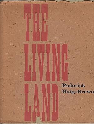 Imagen del vendedor de THE LIVING LAND: AN ACCOUNT OF THE NATURAL RESOURCES OF BRITISH COLUMBIA. By Roderick Haig-Brown. a la venta por Coch-y-Bonddu Books Ltd