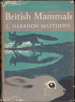 Bild des Verkufers fr BRITISH MAMMALS. By L. Harrison Matthews. New Naturalist No. 21. zum Verkauf von Coch-y-Bonddu Books Ltd