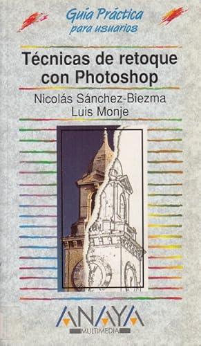 Imagen del vendedor de TCNICAS DE RETOQUE CON PHOTOSHOP a la venta por Librera Vobiscum