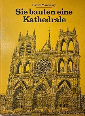 Bild des Verkufers fr Sie bauten eine Kathedrale. Aus dem Englischen von Monika Schoeller. 3. Auflage. zum Verkauf von Antiquariat J. Hnteler