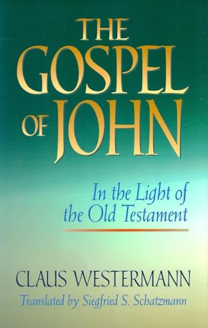 Bild des Verkufers fr The Gospel of John in the Light of the Old Testament zum Verkauf von Kenneth Mallory Bookseller ABAA