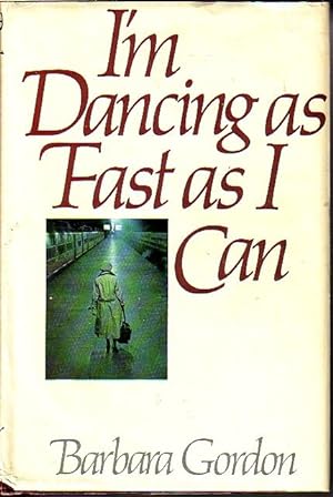 Seller image for I'm Dancing As Fast As I Can for sale by Ye Old Bookworm